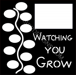 Watching you Grow